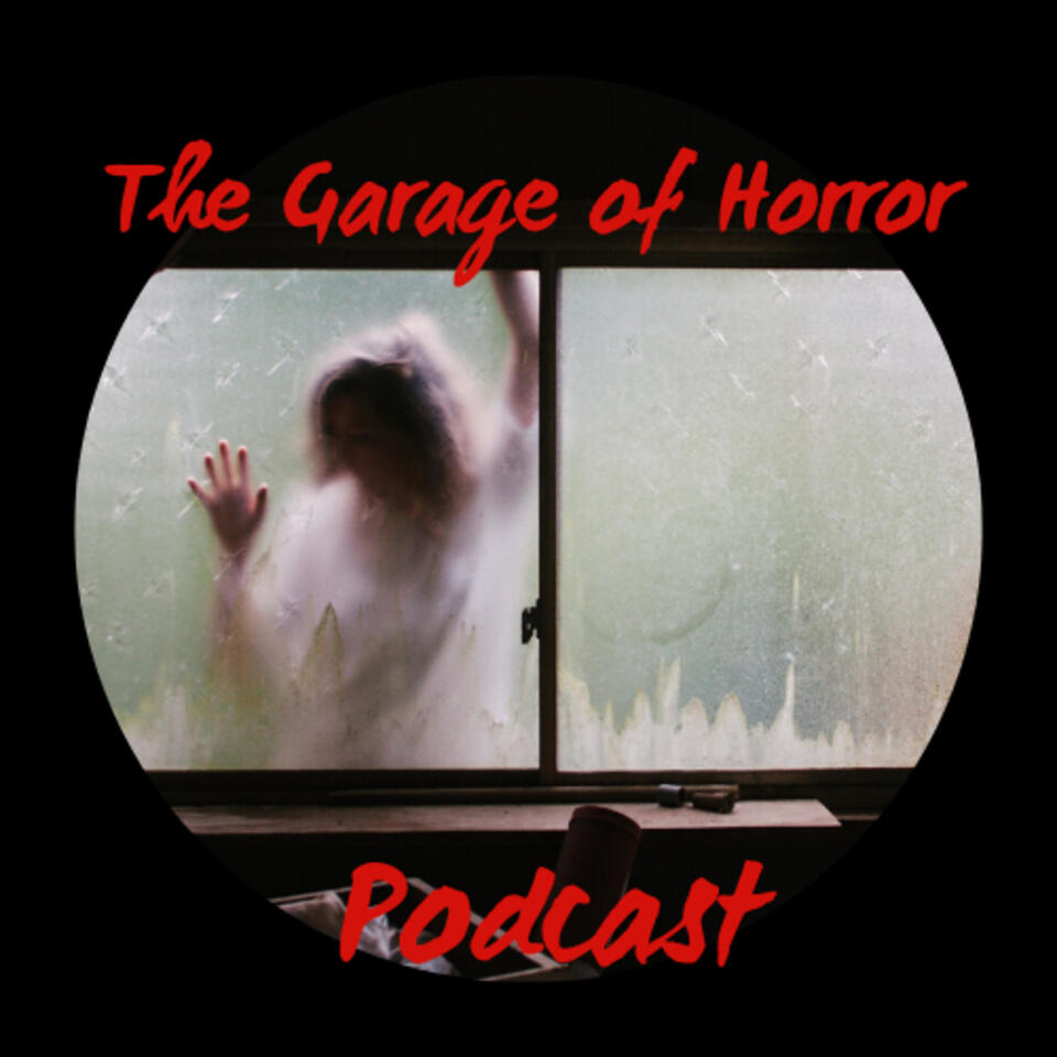 The Garage of Horror Podcast