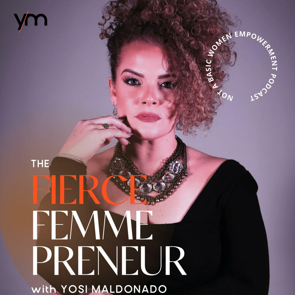 The Fierce Femmepreneur