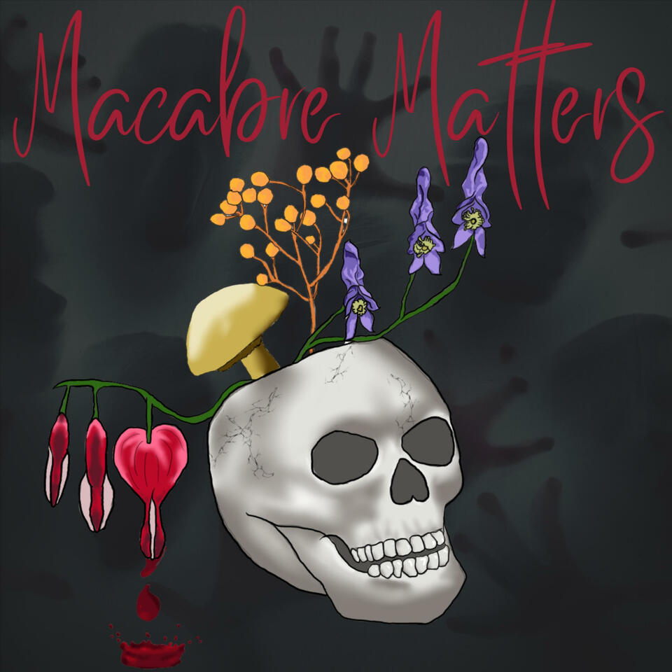 Macabre Matters