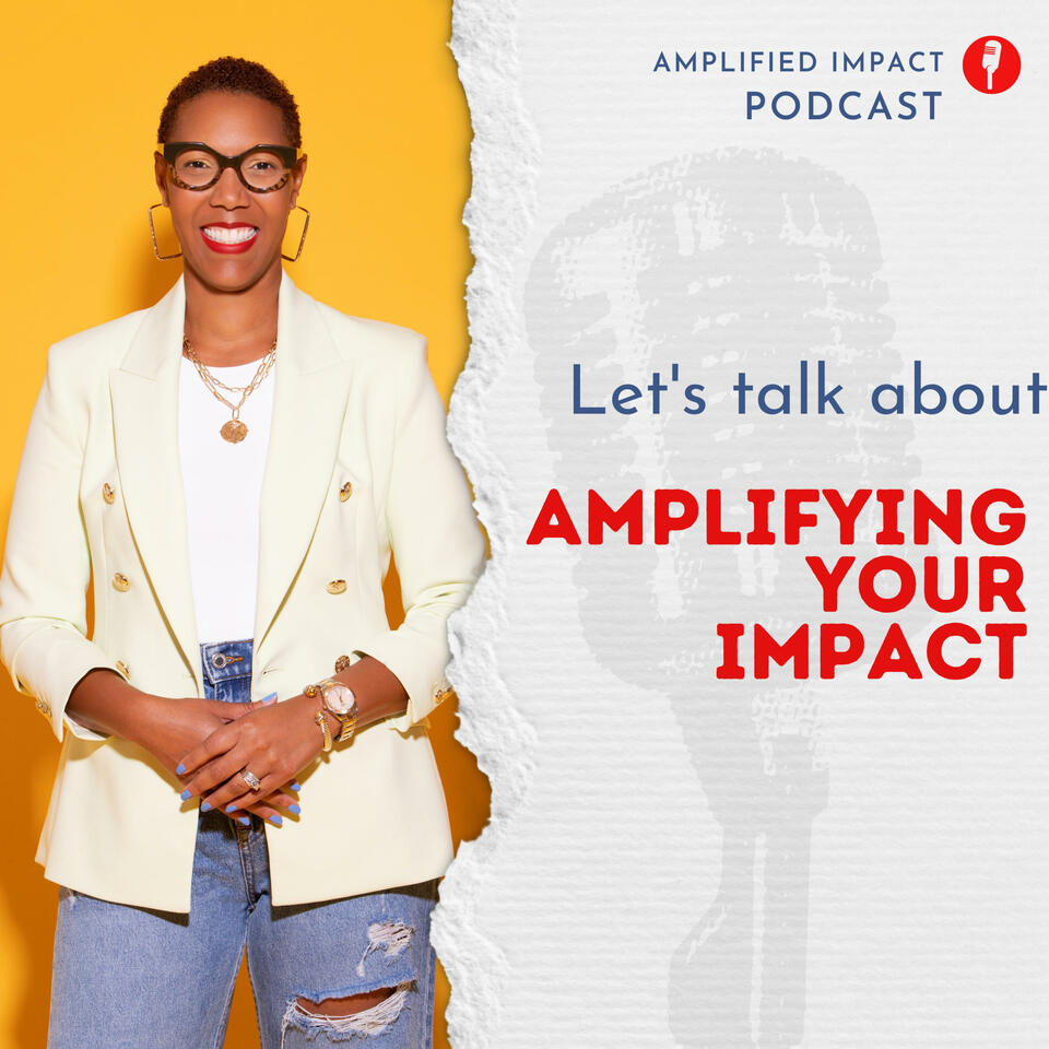 Amplified Impact