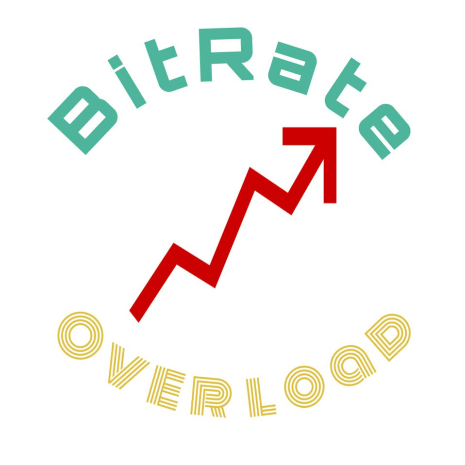 Bitrate Overload