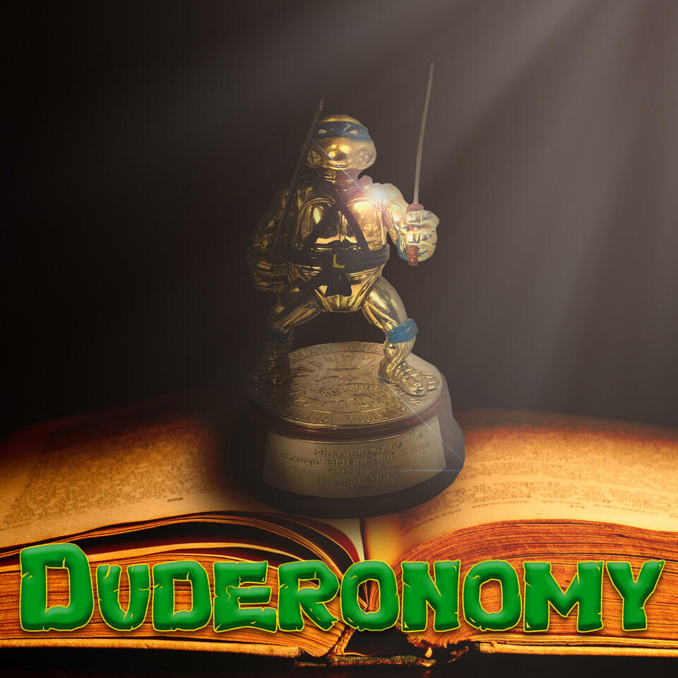 Duderonomy, a Ninja Turtles Retread