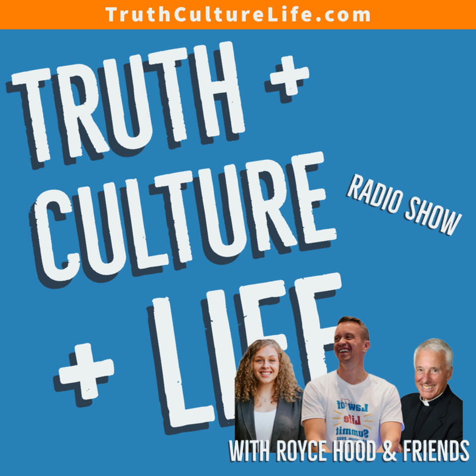 Truth Culture Life with Royce Hood and friends