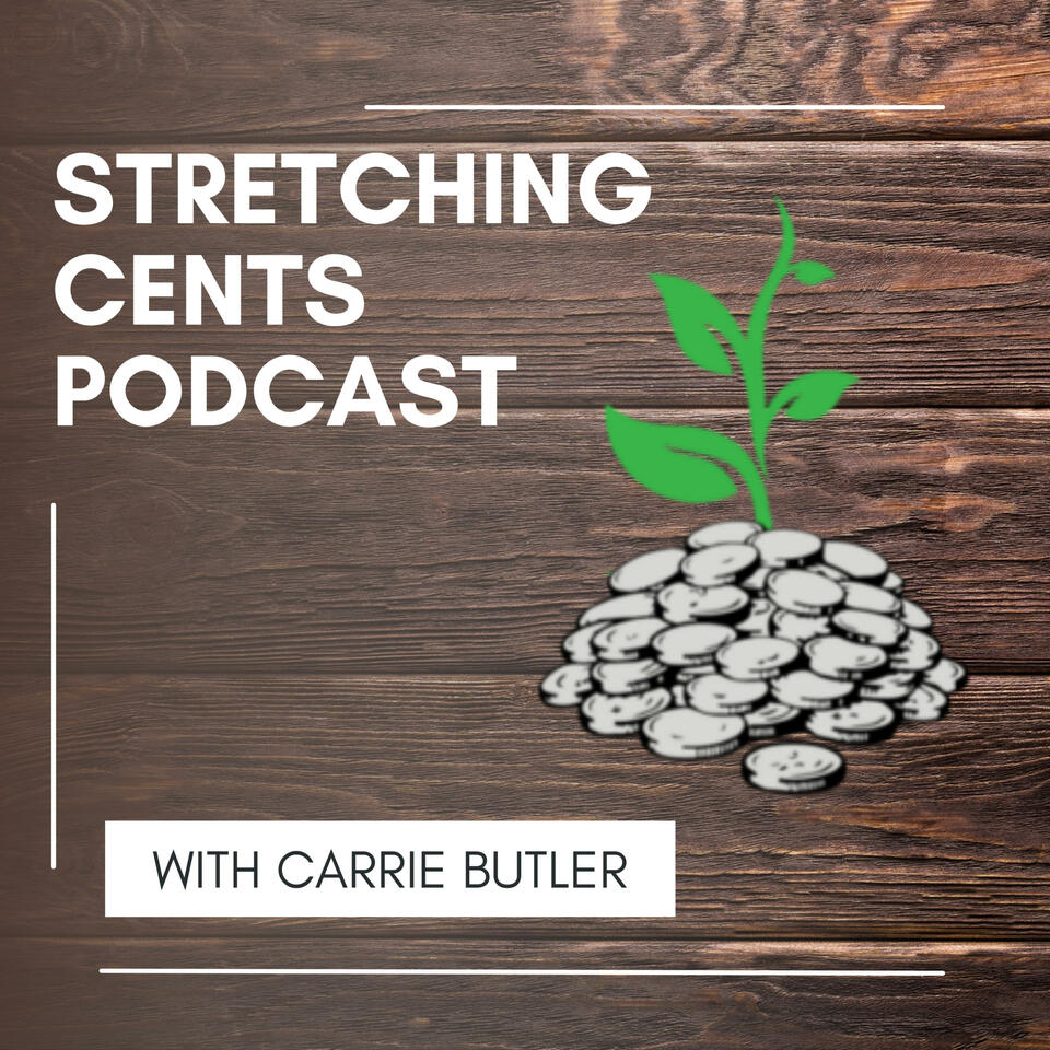 Stretching Cents Podcast