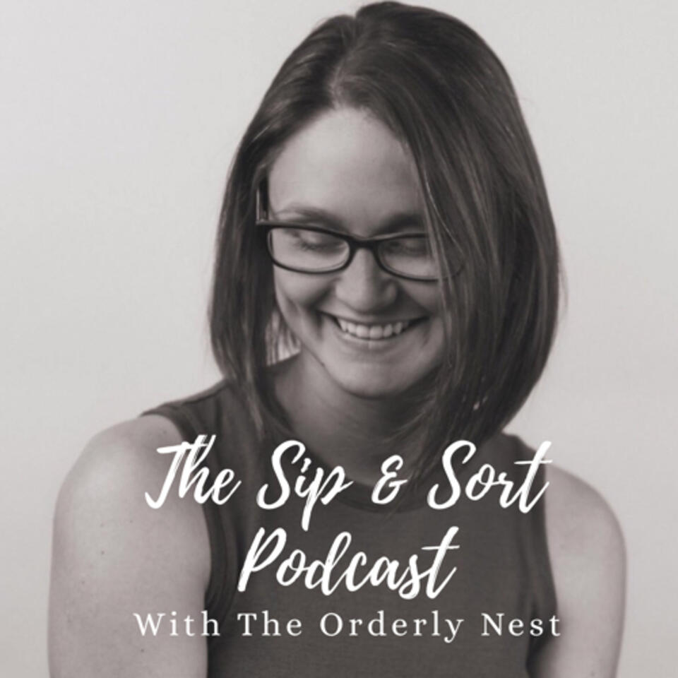 The Sip & Sort Podcast