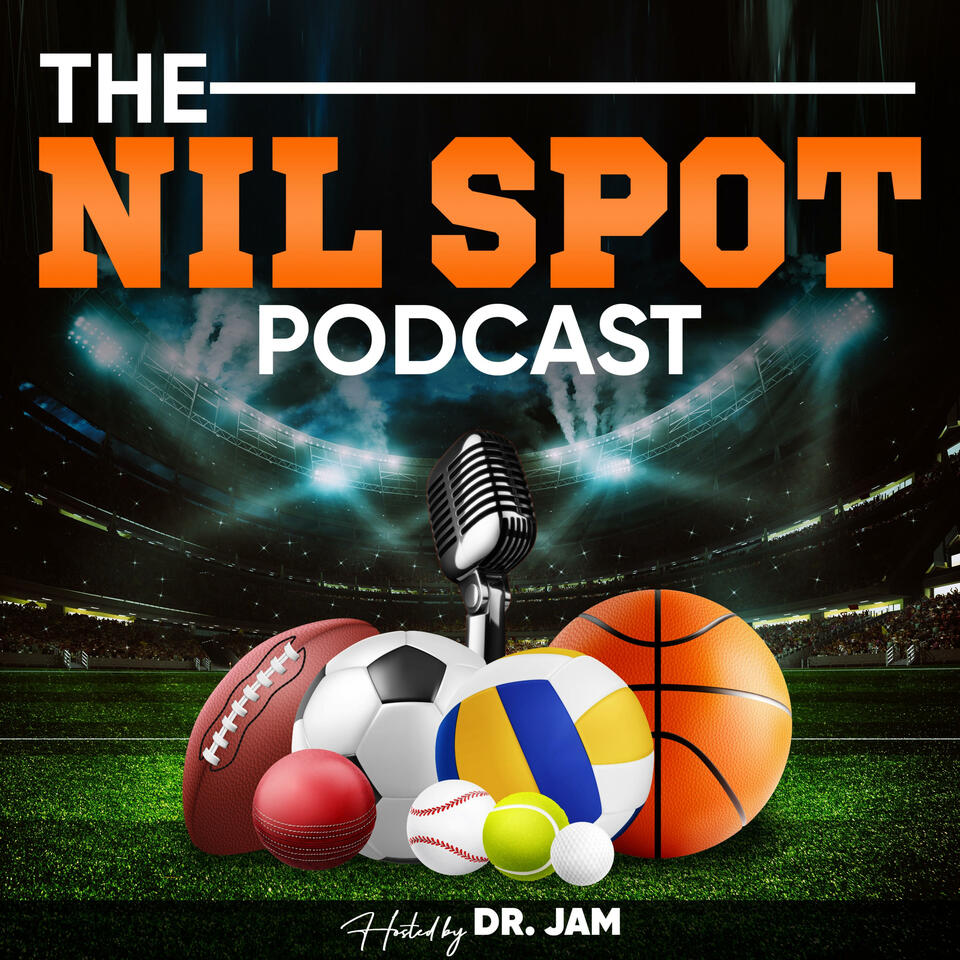 The NIL Spot Podcast