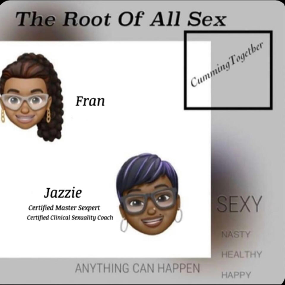 The Root of All Sex