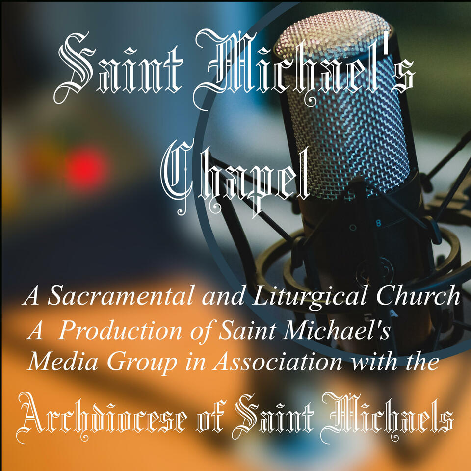 Homilies from the Chapel at Saint Michael's