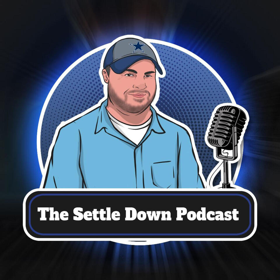 The Settle Down Podcast