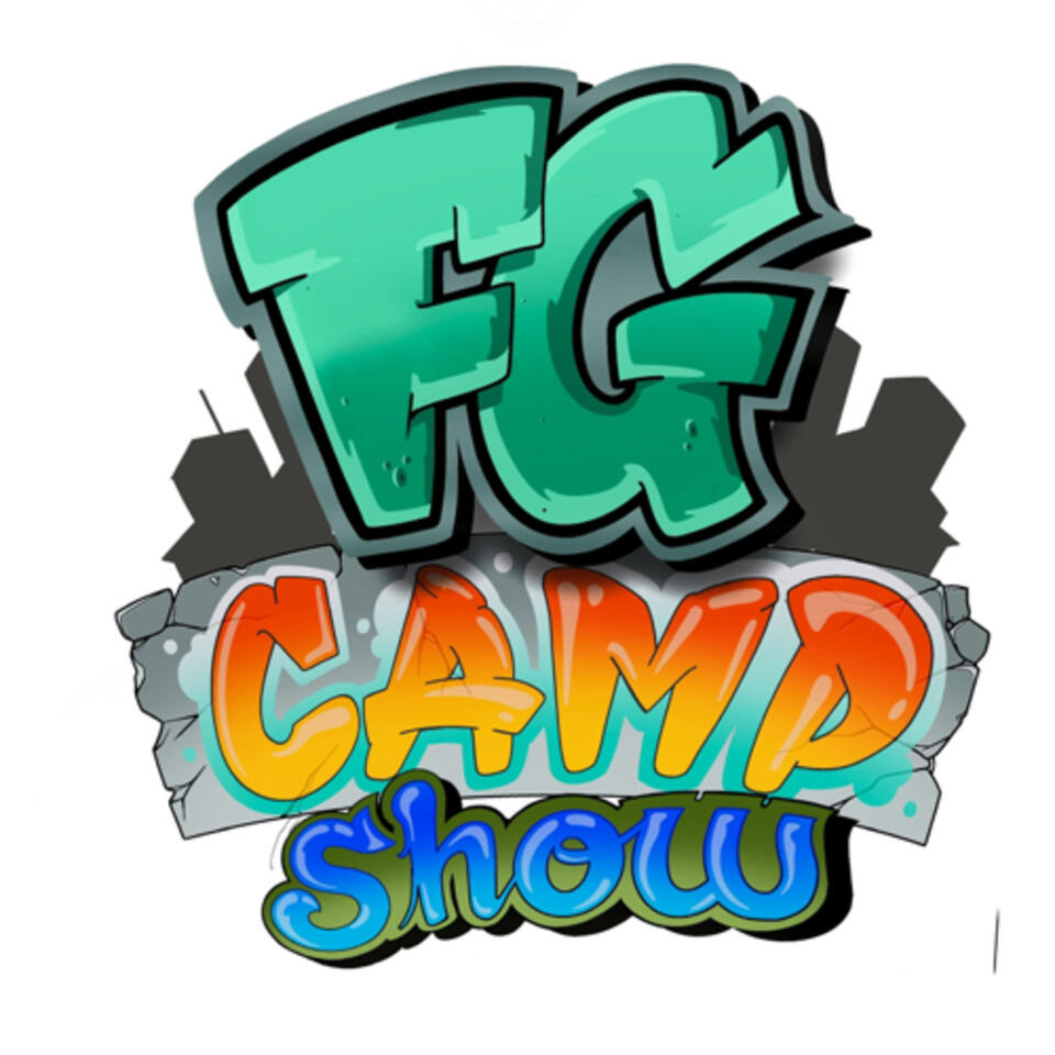 THE FG CAMP SHOW