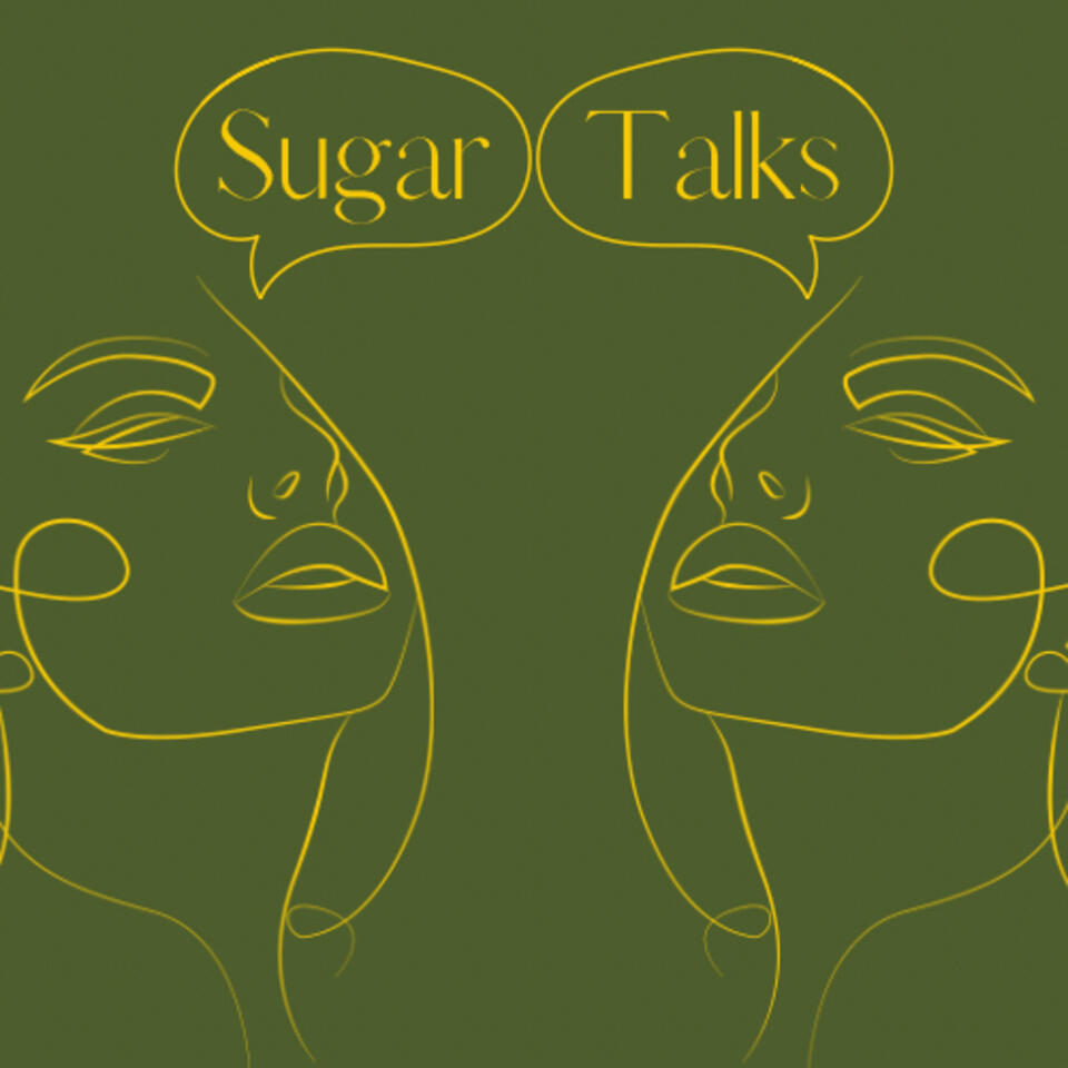 Sugar Talks