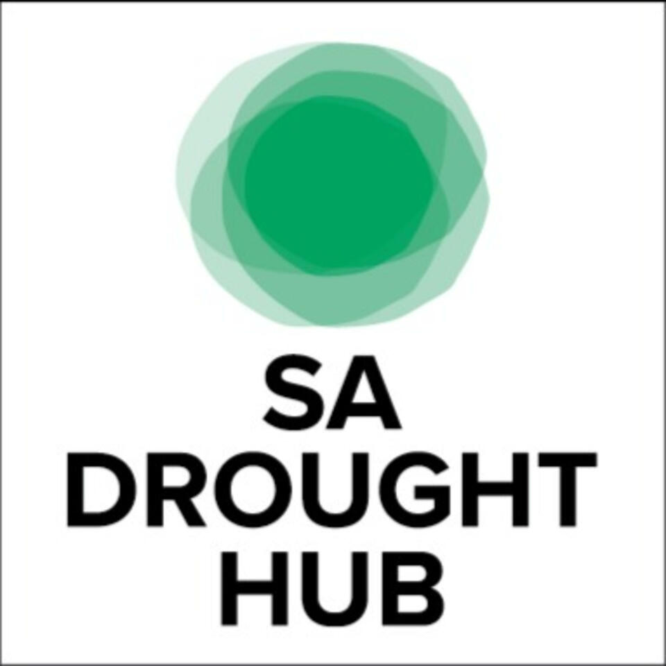 Building drought resilience in South Australia – the SA Drought Hub podcast