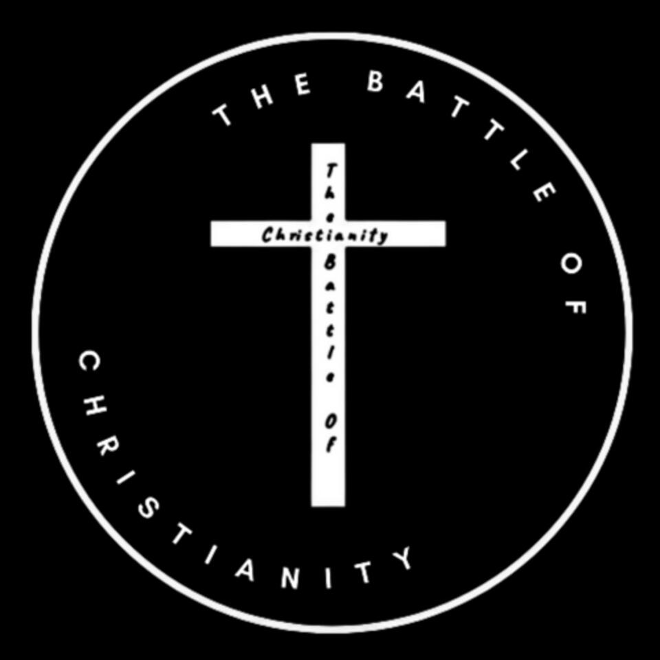 The Battle of Christianity