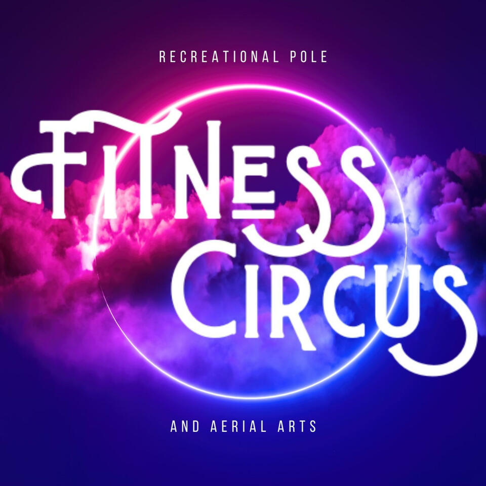 The Fitness Circus Podcast