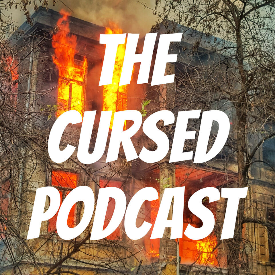 The Cursed Podcast