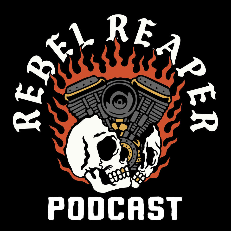 The Rebel Reaper Podcast