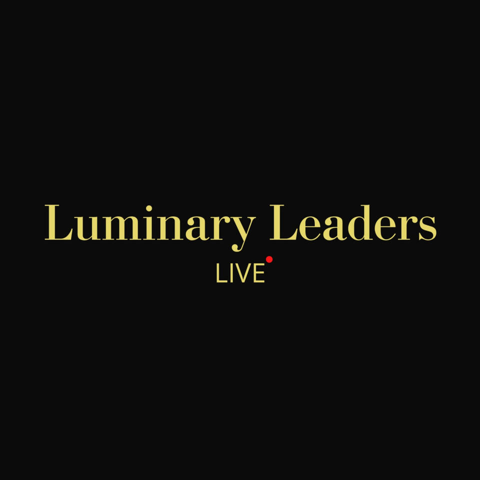 Luminary Leaders LIVE🔴