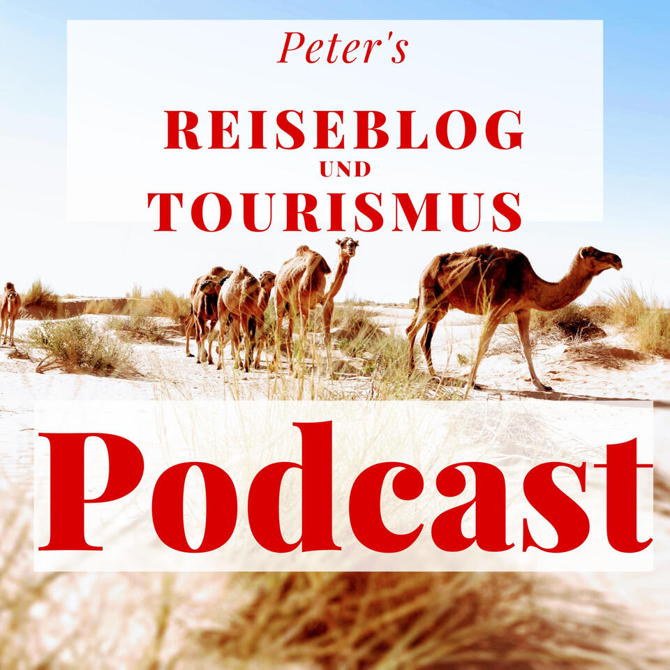 Peter's Reiseblog und Tourismus Podcast