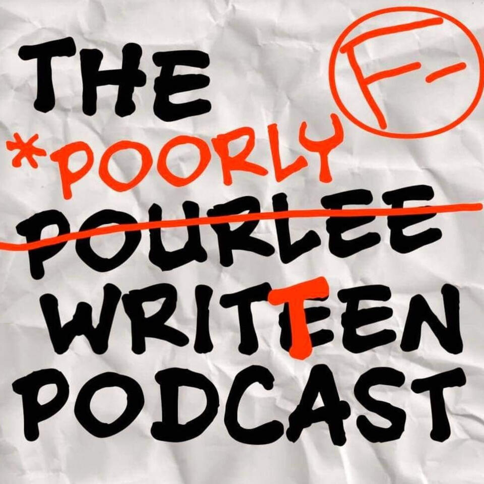 the-poorly-written-podcast-iheartradio