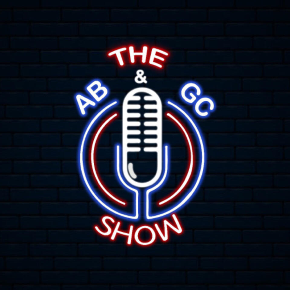 The AB & GC Show