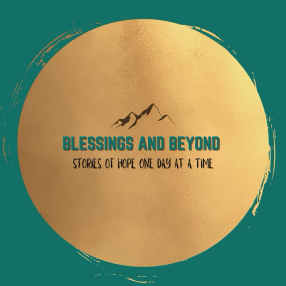 Blessings and Beyond Pocast