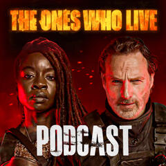 "What We" postmortem review and Breakdown with Squawking Dead - The Ones Who Live - a TWD podcast