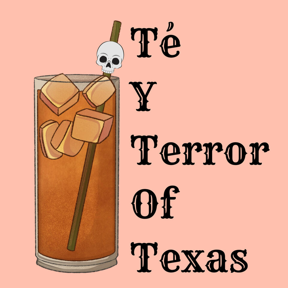 Té Y Terror Of Texas