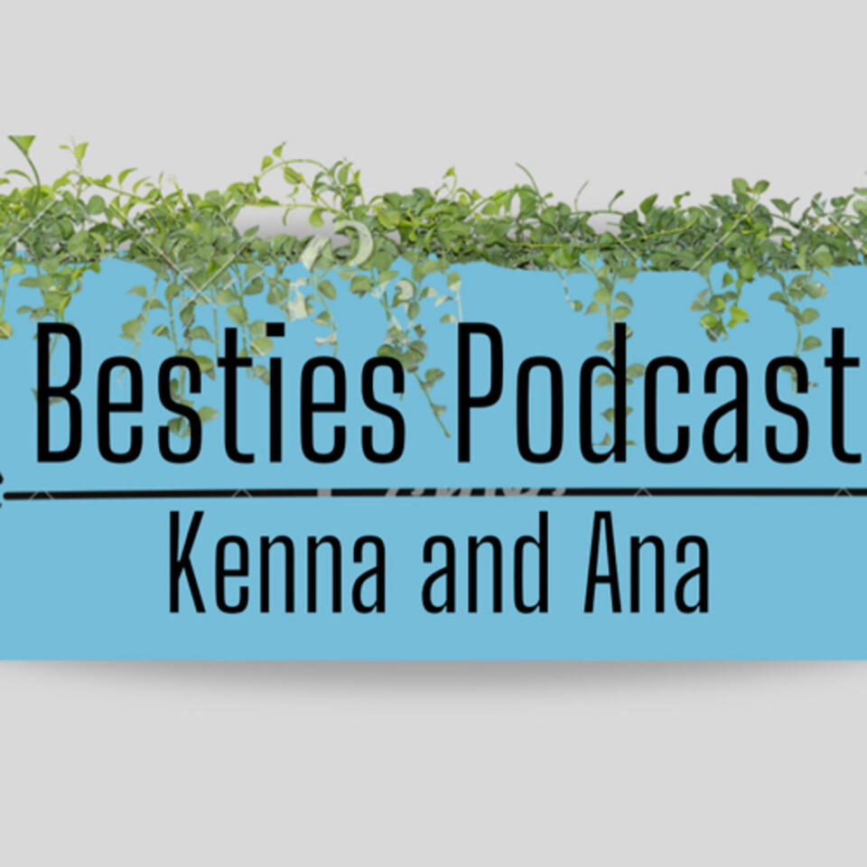 Besties Podcast