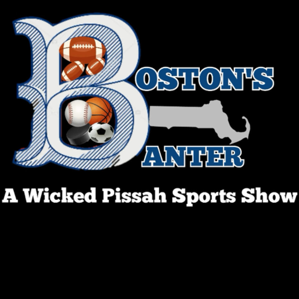 Boston’s Banter A Wicked Pissah Sports Show