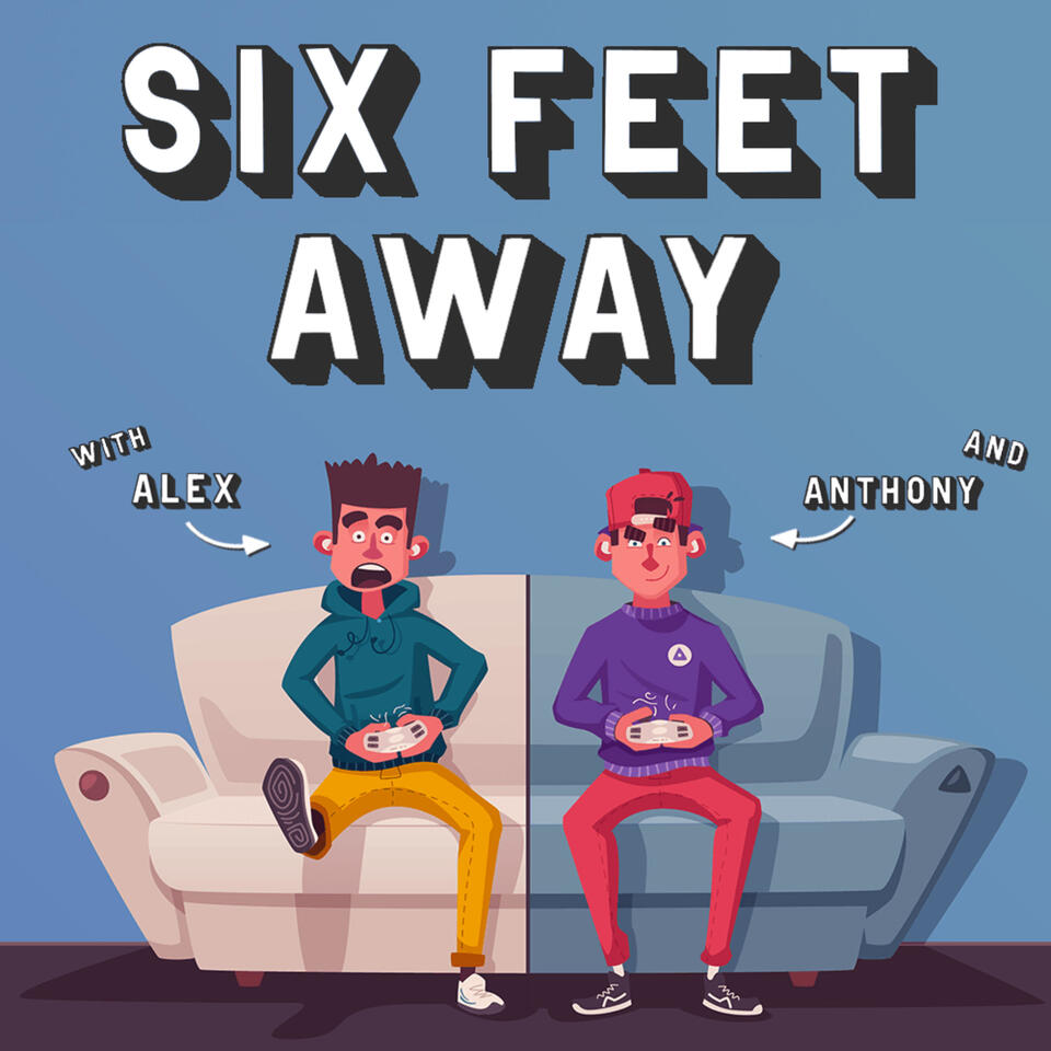 SIX FEET AWAY