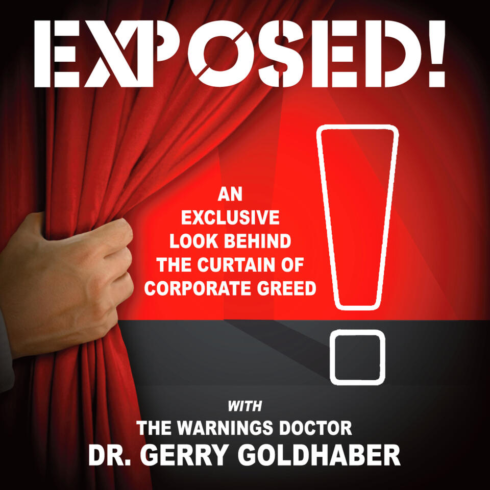 EXPOSED! An Exclusive Look Behind the Curtain of Corporate Greed.