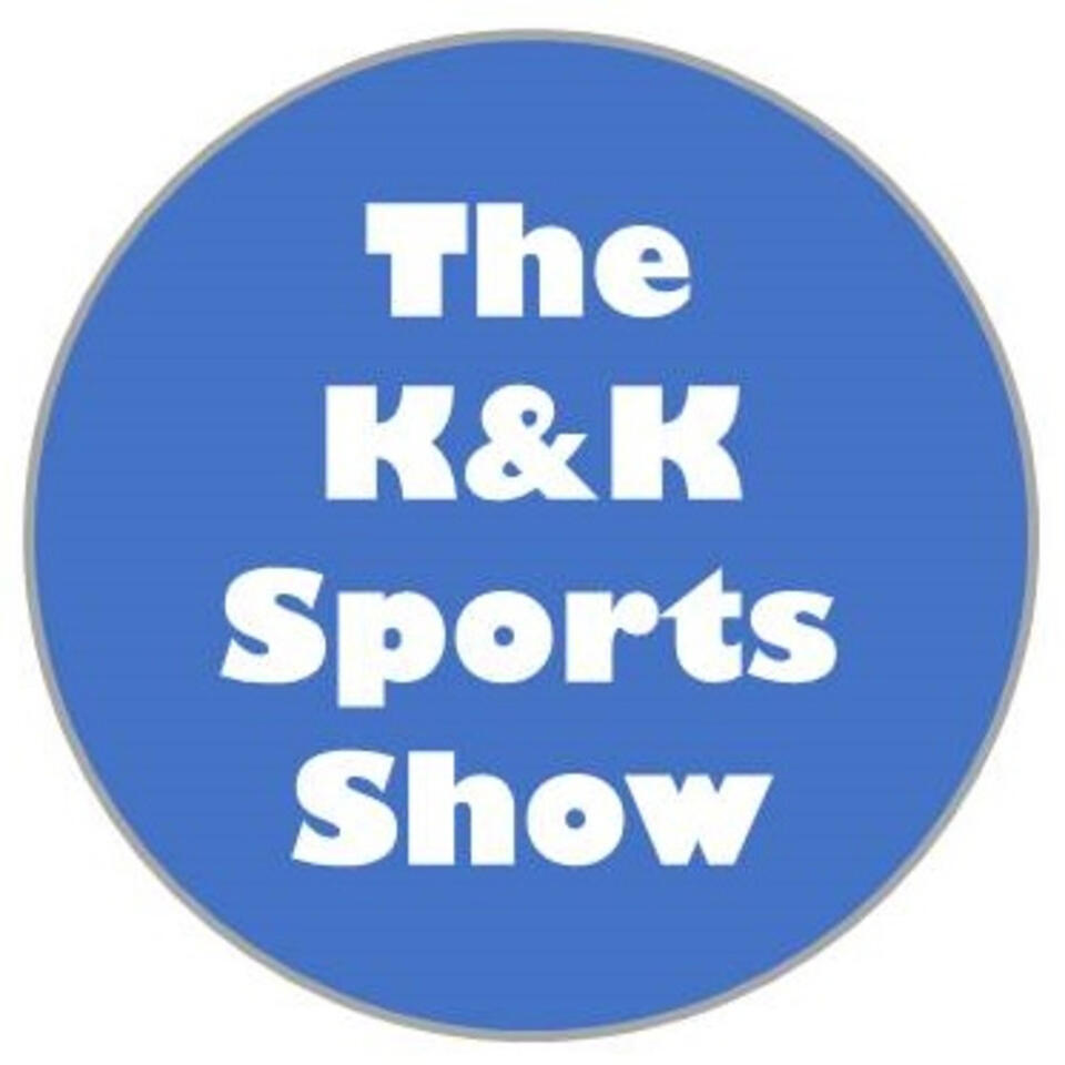 The K&K Sports Show
