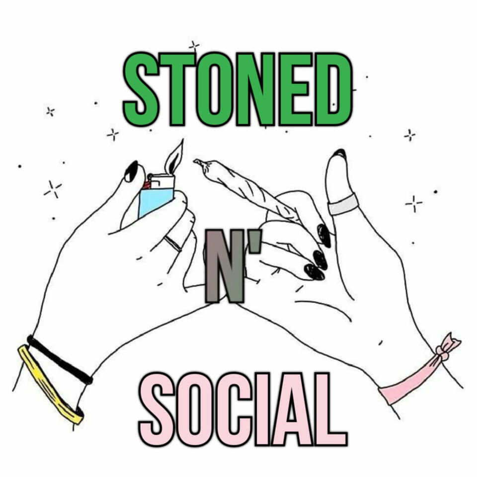 Stoned N' Social