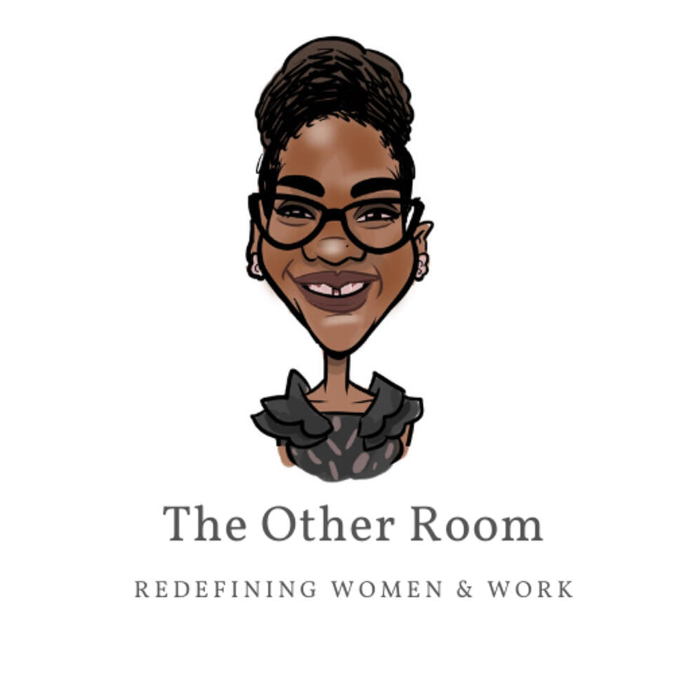 The Other Room - Redefining Women and Work
