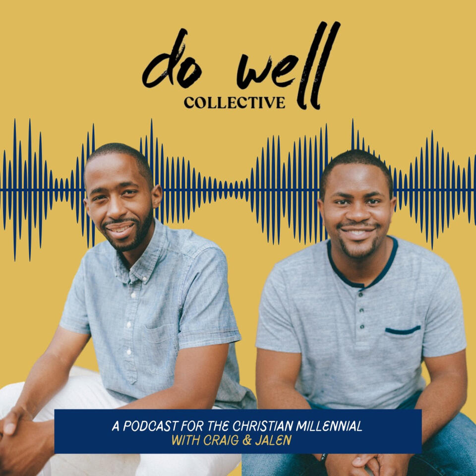 Do Well Collective Podcast