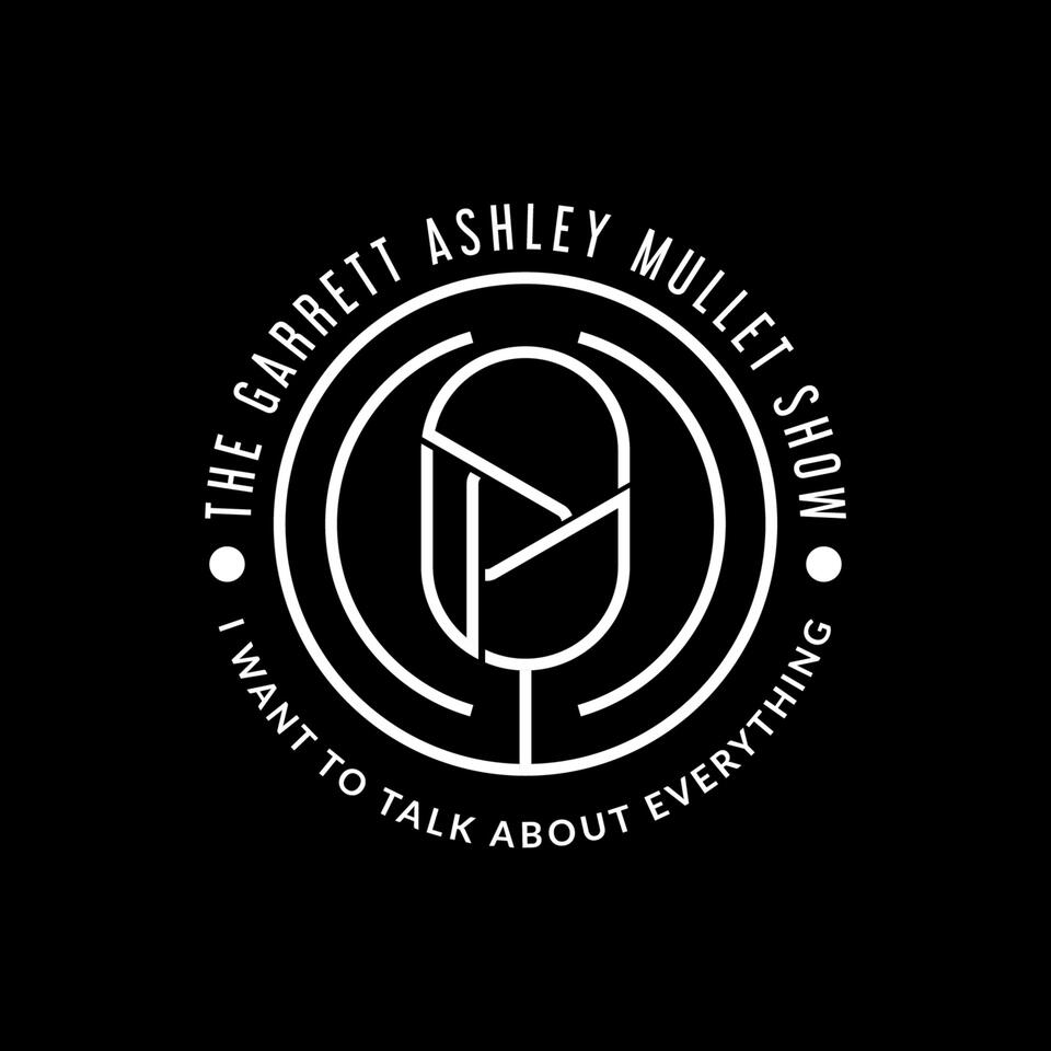 The Garrett Ashley Mullet Show