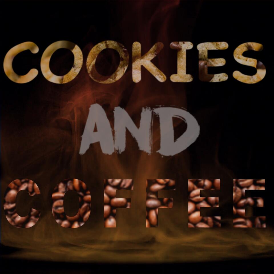 Cookies and Coffee
