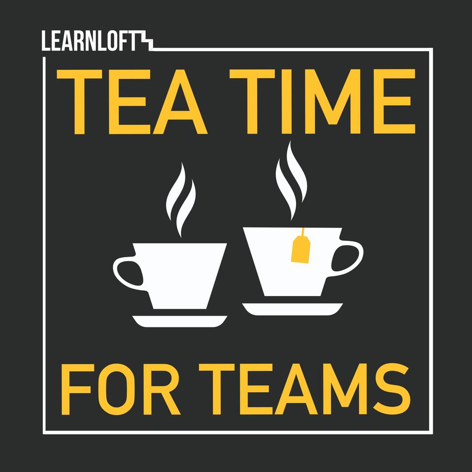 TEA TIME FOR TEAMS