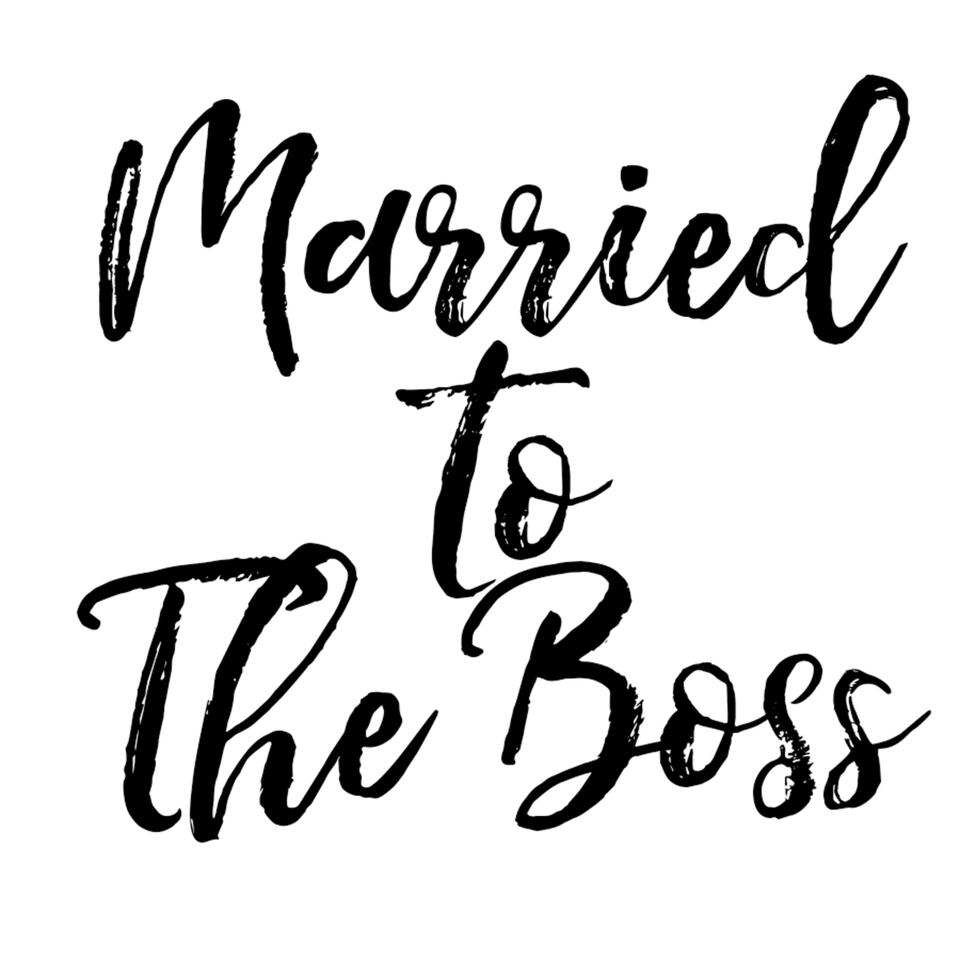 Married To The Boss
