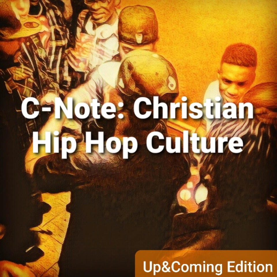 C-Note: Christian Hip Hop Culture