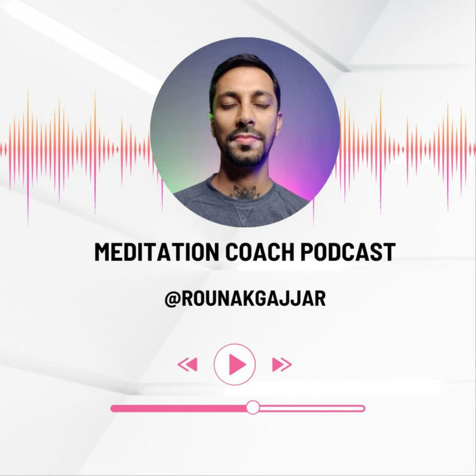 Rounak Gajjar Meditation Coach