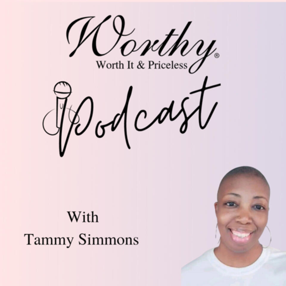 Worthy Worth It and Priceless