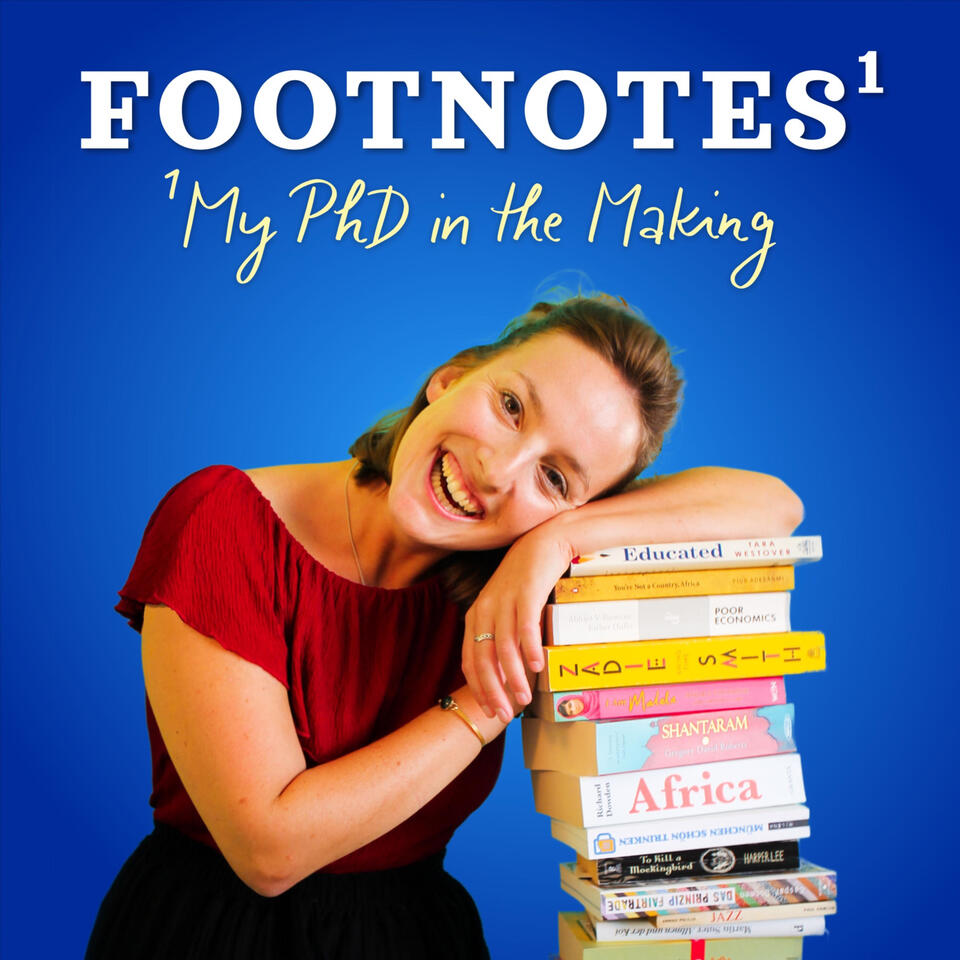 Footnotes - My PhD in the Making