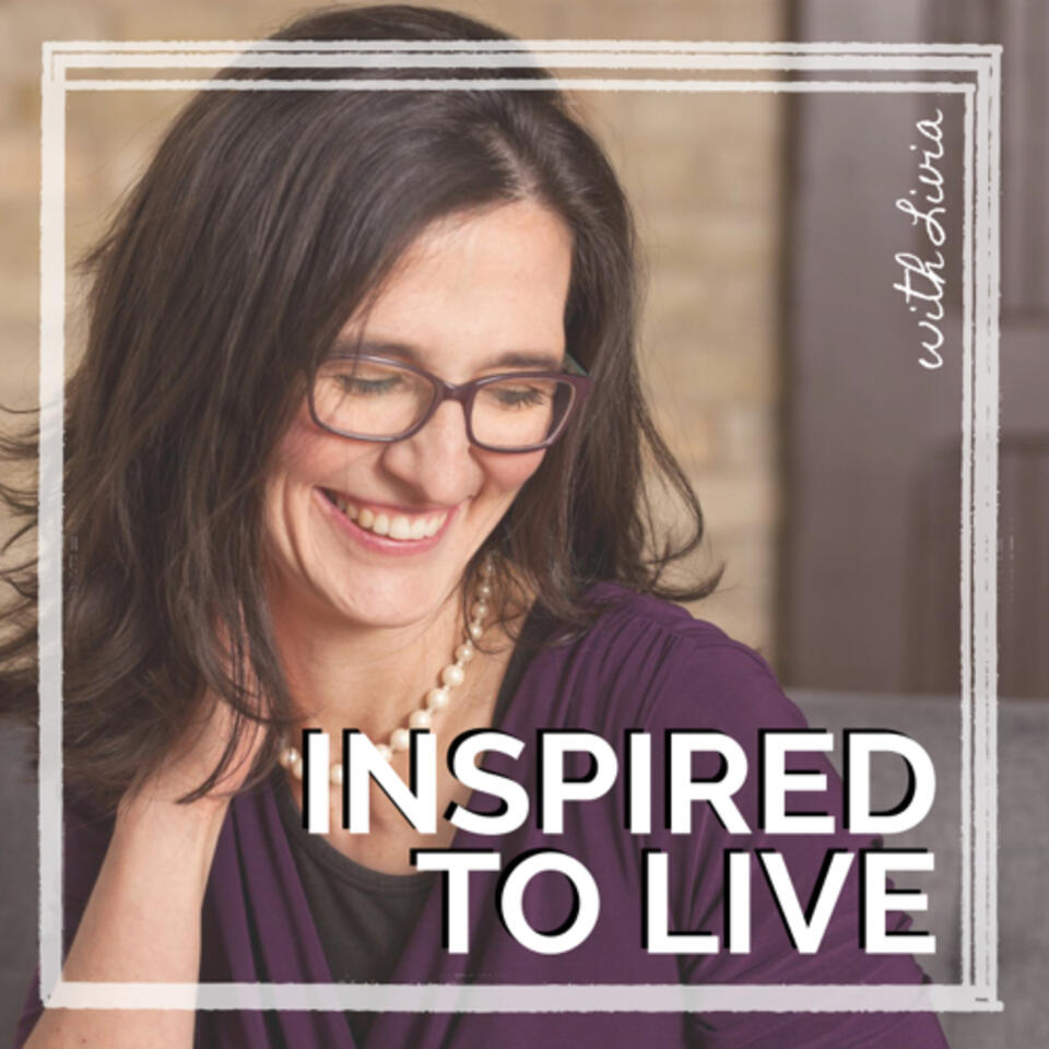 Inspired to Live