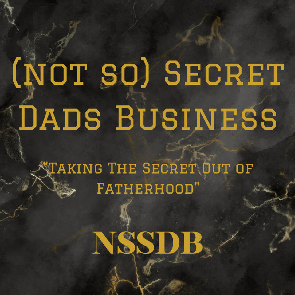 (not so) Secret Dads Business