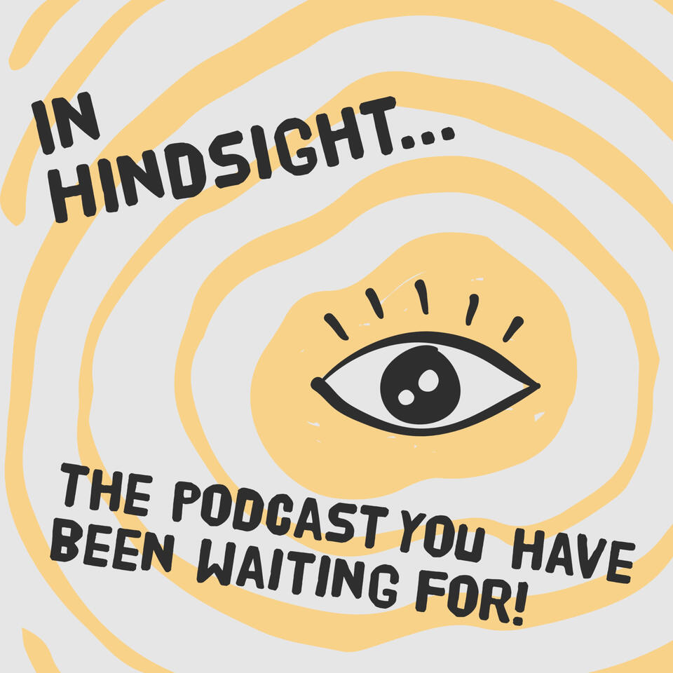 In hindsight