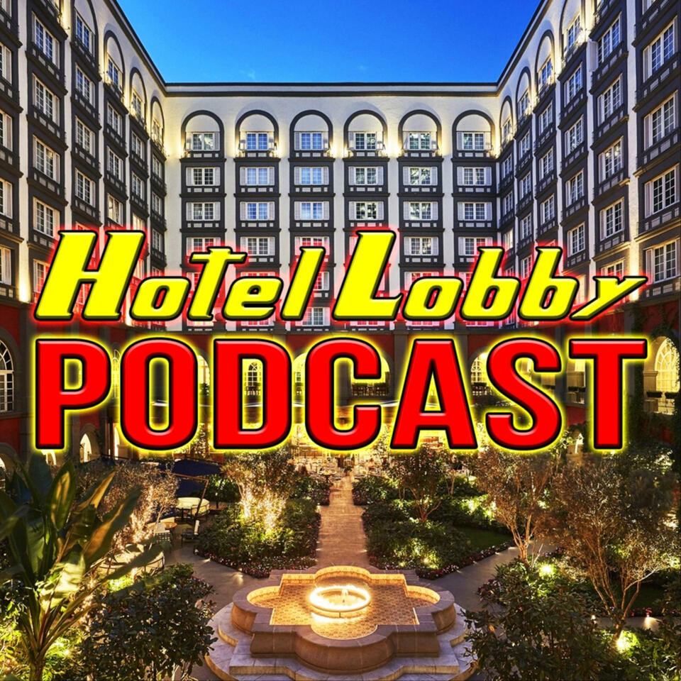 Hotel Lobby Podcast