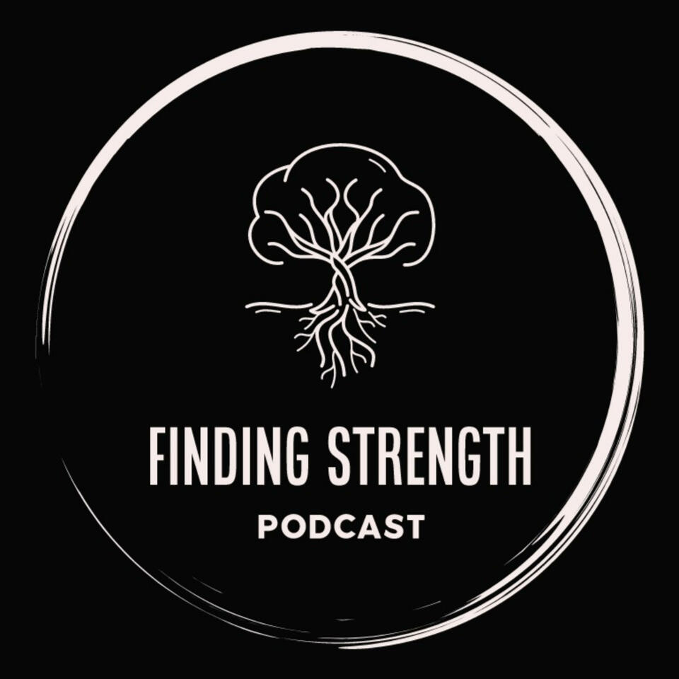 Finding Strength Podcast