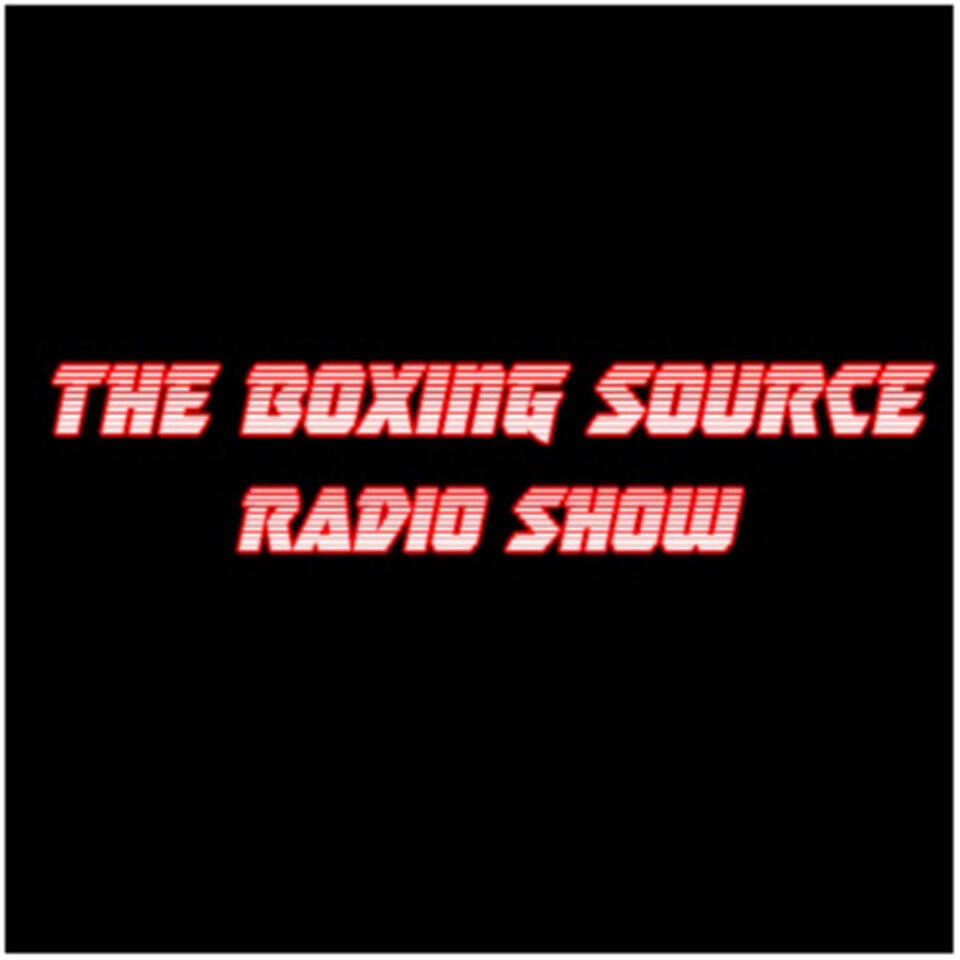 The Boxing Source Radio Show