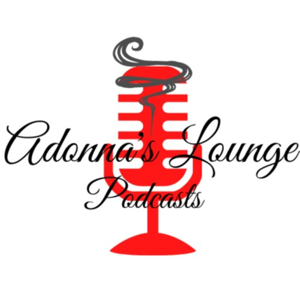 Adonna's Lounge Podcasts